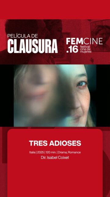 🎬✨ PELÍCULA DE CLAUSURA | FEMCINE 16 📽️

El cierre de FEMCINE 16 estará a cargo de Tres adioses, la nueva película de Isabel Coixet.

La película se exhibe en colaboración con el Istituto Italiano di Cultura

Un drama íntimo sobre una separación inesperada, donde el duelo emocional transforma la relación de sus protagonistas con el cuerpo, el deseo y las decisiones que marcan una vida.

🗓️ ¿Dónde verla? 👀👇🏻
• 10 mayo — 19:00 hrs | Cineteca Nacional de Chile

FEMCINE 16, del 5 al 10 de mayo.

#FEMCINE16 #PelículaDeClausura #TresAdioses #CineHechoPorMujeres