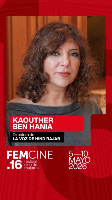🎬✨ PELÍCULA INAUGURAL / LA VOZ DE HIND RAJAB / KAOUTHER BEN HANIA / FEMCINE 16 📽️

¿Dónde verla? 👀👇🏻

🗓️ Función
• 9 mayo — 20:00 hrs | Cineteca Nacional de Chile | Entrada liberada

FEMCINE 16, del 5 al 10 de mayo.

#FEMCINE16 #PelículaInaugural #CineHechoPorMujeres