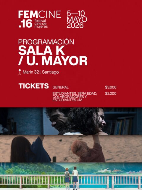 🎬✨ PROGRAMACIÓN SALA K / U. MAYOR | FEMCINE 16 📽️

La Sala K será una de las sedes de FEMCINE 16, con una selección de películas que forman parte de la programación de esta edición.

En este espacio podrás descubrir distintas miradas del cine contemporáneo internacional dentro del festival.

📍 Sala K / U. Mayor
Marín 321, Santiago

🗓️ Funciones destacadas

• 6 mayo — 17:00 hrs | The Summer
• 9 mayo — 17:00 hrs | Hijo Mayor
• 9 mayo — 19:30 hrs | Alpha

🎟️ Entrada general: $3.000
🎟️ Estudiantes, tercera edad y comunidad U. Mayor: $2.000

FEMCINE 16, del 5 al 10 de mayo.

#FEMCINE16 #SalaK #CineHechoPorMujeres